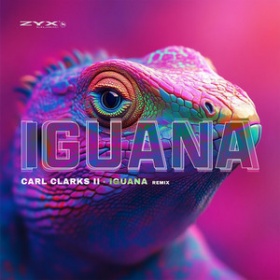 CARL CLARKS - IGUANA (REMIX)